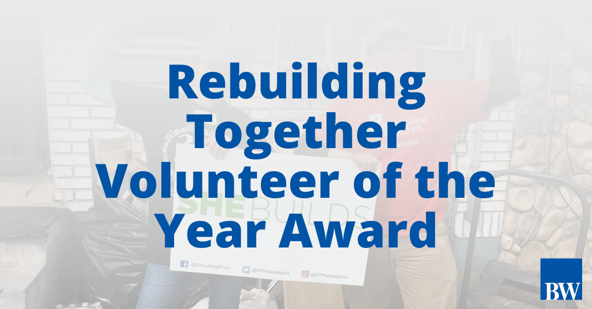 Rebuilding Together Philadelphia Volunteer of the Year - Brianna Chakalis