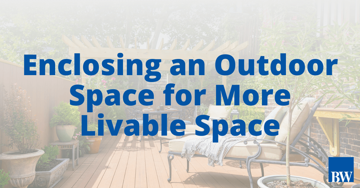 Enclosing an Outdoor Space for More Livable Space
